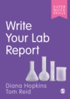 Write Your Lab Report - Hopkins, Diana
