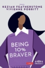 Image for Being 10% braver