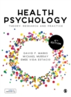 Image for Health psychology  : theory, research &amp; practice
