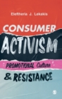 Image for Consumer activism  : promotional culture and resistance