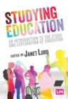 Image for Studying Education: An Introduction to the Study and Exploration of Education