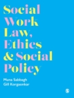 Image for Social work law, ethics &amp; social policy