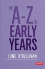 Image for The A to Z of Early Years