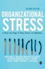 Image for Organizational stress  : a review and critique of theory, research, and applications