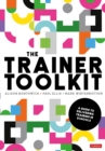 Image for Trainer Toolkit: A Guide to Delivering Training in Schools
