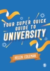 Image for Your Super Quick Guide to University