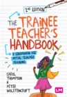 Image for The trainee teacher's handbook  : a companion for initial teacher training