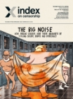 Image for The big noise : How macho leaders hide their weakness by stifling dissent, debate and democracy