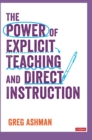 Image for The power of explicit teaching and direct instruction