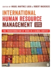 Image for International human resource management  : the transformation of work in a global context