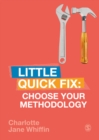Image for Choose Your Methodology