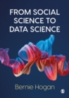 Image for From Social Science to Data Science: Key Data Collection and Analysis Skills in Python