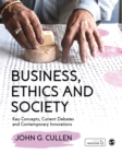 Image for Business, Ethics and Society: Key Concepts, Current Debates and Contemporary Innovations