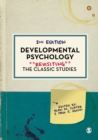 Developmental Psychology: Revisiting the Classic Studies - Slater, Alan M