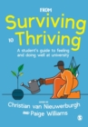 Image for From surviving to thriving  : a student&#39;s guide to feeling and doing well at university