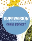 Image for Supervision: A Guide for the Helping Professions