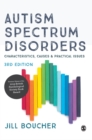 Image for Autism spectrum disorders  : characteristics, causes and practical issues