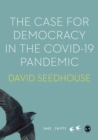 Image for Case for Democracy in the COVID-19 Pandemic