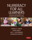 Image for Numeracy for all learners: teaching mathematics to students with special needs