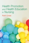 Image for Health Promotion and Health Education in Nursing