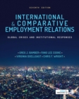 Image for International &amp; comparative employment relations: global crises and institutional responses.