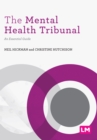 Image for Mental Health Tribunal: An Essential Guide