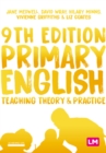 Image for Primary English: teaching theory &amp; practice