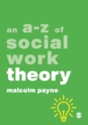 Image for An A-Z of social work theory