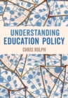 Image for Understanding education policy
