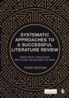 Image for Systematic approaches to a successful literature review.
