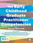 Image for The early childhood graduate practitioner competencies  : a professional guide