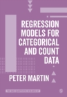 Image for Regression models for categorical and count data