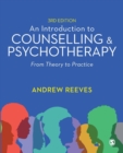 Image for An introduction to counselling and psychotherapy  : from theory to practice