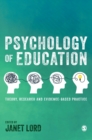 Image for Psychology of education  : theory, research and evidence-based practice