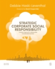Image for Strategic Corporate Social Responsibility: Tools &amp; Theories for Responsible Management