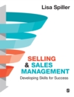 Image for Selling &amp; Sales Management: Developing Skills for Success