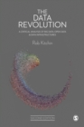 Image for The data revolution: a critical analysis of big data, open data &amp; data infrastructures