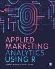 Image for Applied marketing analytics using R
