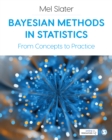 Image for Bayesian methods in statistics: from concepts to practice