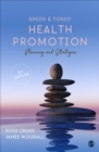 Image for Green &amp; Tones&#39; health promotion  : planning &amp; strategies