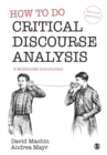 Image for How to Do Critical Discourse Analysis
