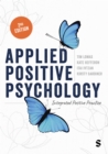 Image for Applied Positive Psychology : Integrated Positive Practice