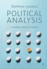 Image for Political analysis  : a guide to data &amp; statistics