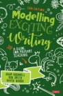 Image for Modelling Exciting Writing