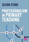 Image for Professionalism in Primary Teaching