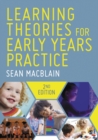 Image for Learning Theories for Early Years Practice