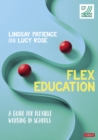 Image for Flex Education: A guide for flexible working in schools