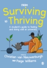 Image for From Surviving to Thriving: A student&#39;s guide to feeling and doing well at university