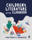 Image for Children&#39;s Literature in the Classroom