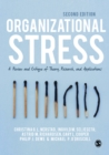 Image for Organizational Stress: A Review and Critique of Theory, Research, and Applications